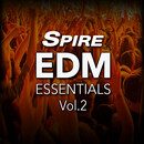 Spire EDM Essentials Vol.2