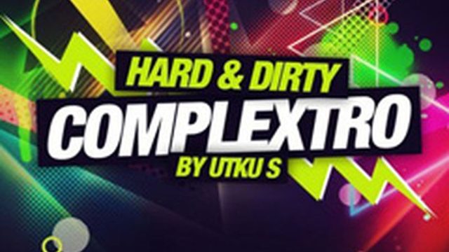 【ループ/サンプル集】Hard & Dirty Complextro