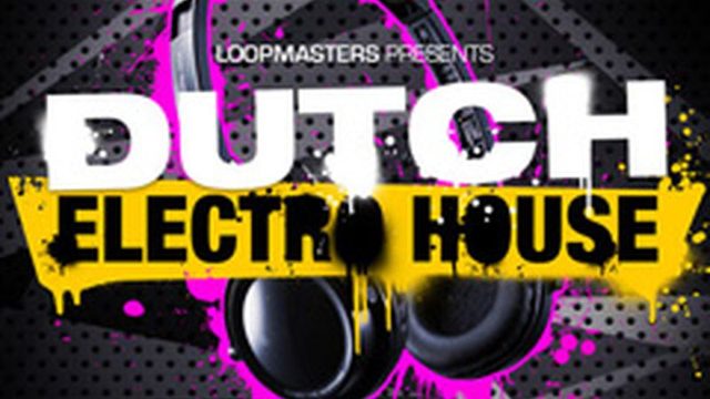【ループ/サンプル集】Dutch Electro House