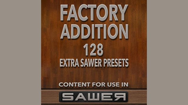 Sawer Factory Addition Sawer用プリセット音色