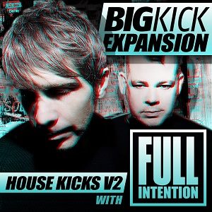 House Kicks V2 with Full Intention