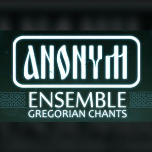 The Performers Anonym Gregorian Choir
