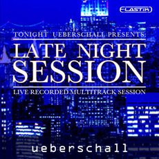 LATE NIGHT SESSION / ELASTIK