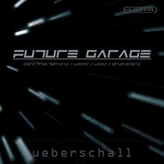 FUTURE GARAGE / ELASTIK