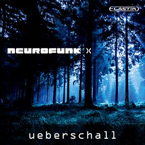 NEUROFUNK / ELASTIK